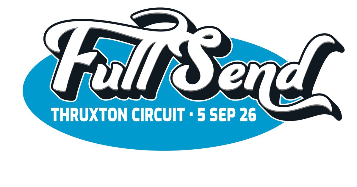 Full Send at Thruxton launches
